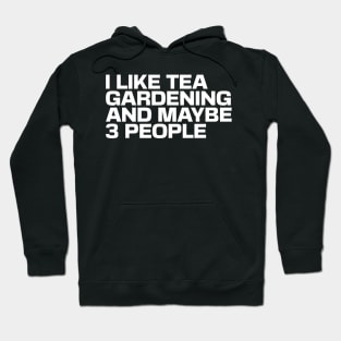 Running on Tea & Gardening Hoodie